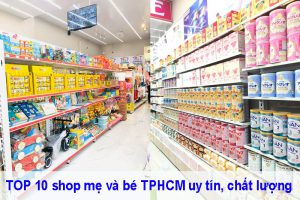 TOP 10 shop mẹ và bé tại TPHCM uy tín chất lượng