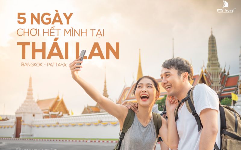 PYS Travel - Du lịch Thái Lan uy tín nhất