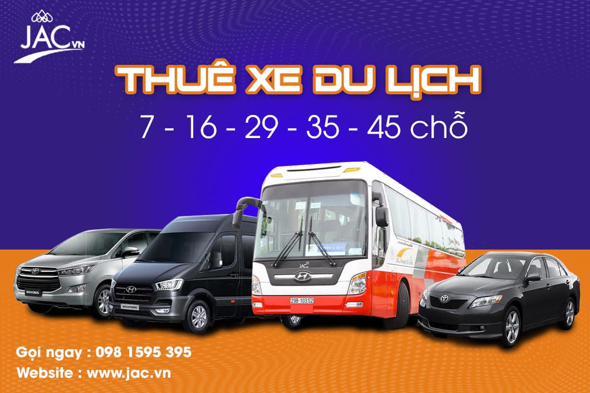 Du lịch JAC - Công ty cho thuê xe du lịch ở Hà Nội uy tín