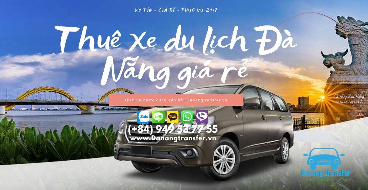 Danang Transfer - Công ty dịch vụ cho thuê xe ô tô tại Đà Nẵng