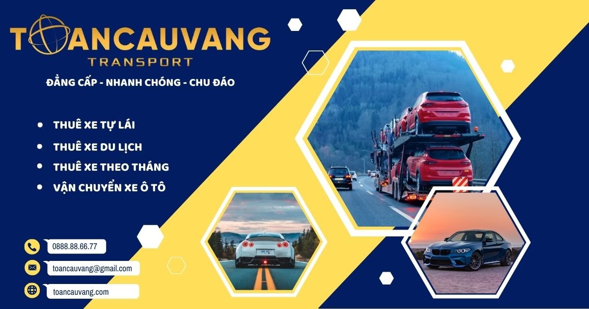 Công ty Toàn Cầu Vàng - Thuê xe ô tô du lịch tại Đà Nẵng 
