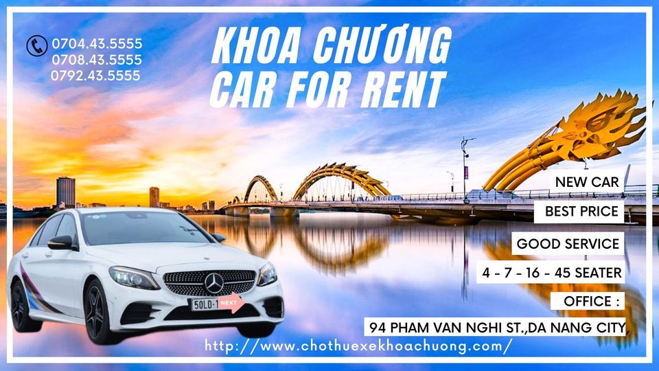 Công ty Khoa Chương - Dịch vụ cho thuê xe ô tô nổi tiếng tại Đà Nẵng