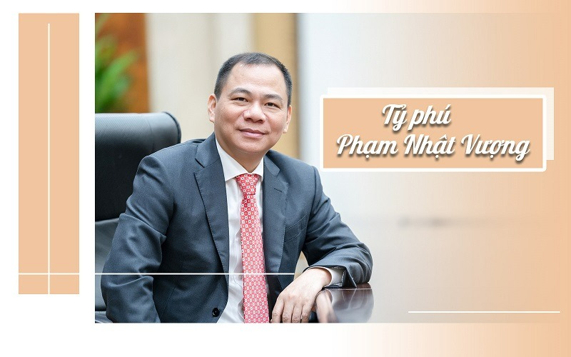 Phạm Nhật Vượng - Tỷ phú giàu nhất sàn chứng khoán Việt Nam
