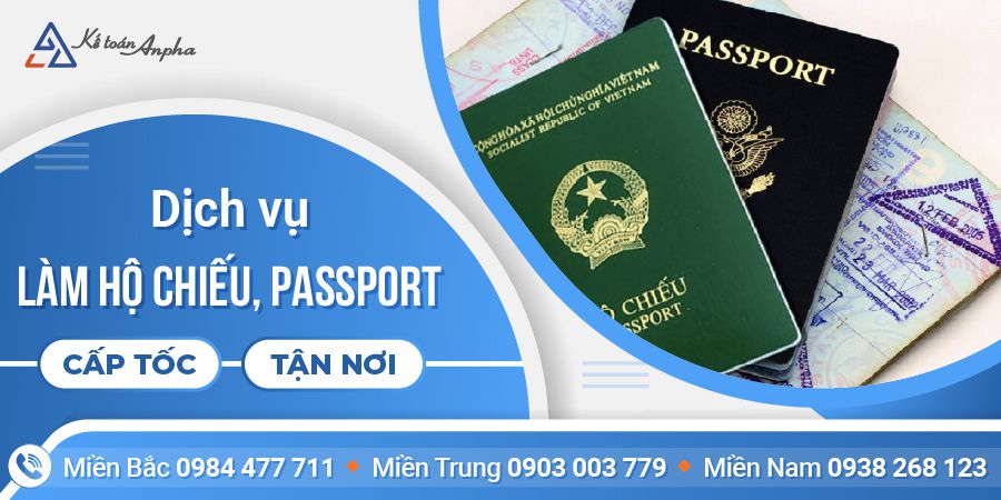 Kế toán Anpha - Dịch vụ làm hộ chiếu ở Hà Nội uy tín